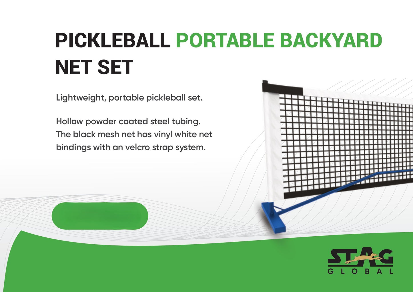 Stag Global Pickleball Portable Backyard Net set